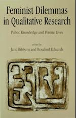 Feminist Dilemmas in Qualitative Research