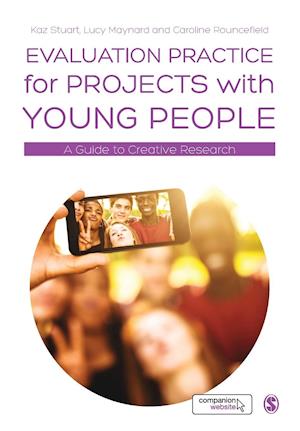 Evaluation Practice for Projects with Young People