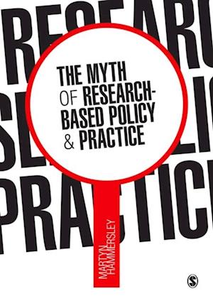 Myth of Research-Based Policy and Practice