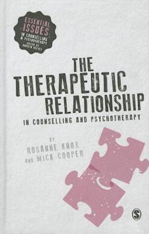 The Therapeutic Relationship in Counselling and Psychotherapy