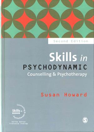 Skills in Psychodynamic Counselling & Psychotherapy