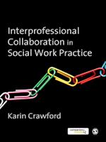 Interprofessional Collaboration in Social Work Practice