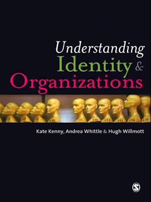 Understanding Identity and Organizations
