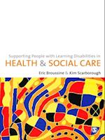 Supporting People with Learning Disabilities in Health and Social Care