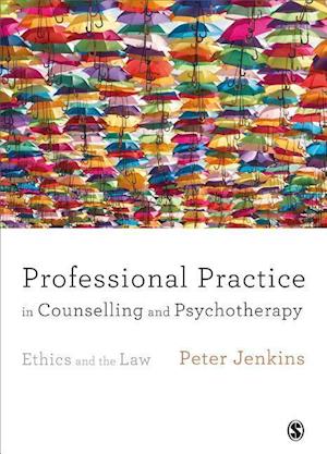 Professional Practice in Counselling and Psychotherapy