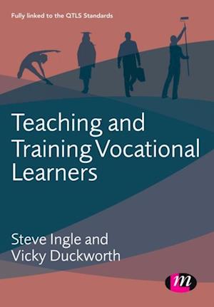 Teaching and Training Vocational Learners