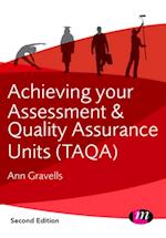 Achieving your Assessment and Quality Assurance Units (TAQA)