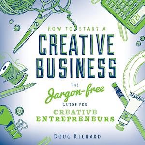 How to Start a Creative Business