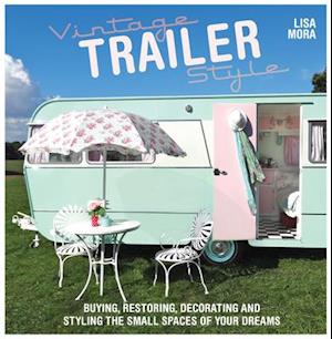 Vintage Trailer Style