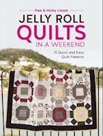 Jelly Roll Quilts in a Weekend