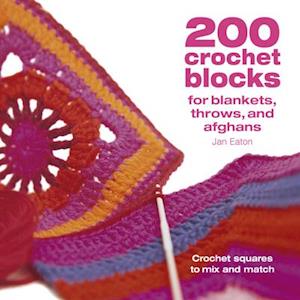 200 Crochet Blocks for Blankets Throws and Afghans