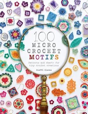 100 Micro Crochet Motifs