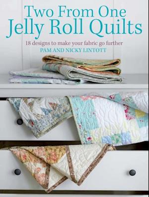 Two from One Jelly Roll Quilts