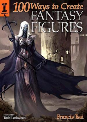 100 Ways To Create Fantasy Figures