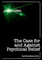 Case for and Against Psychical Belief