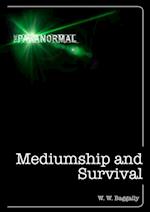 Mediumship and Survival