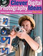 Clever Digital Photography Ideas