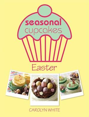 Seasonal Cupcakes - Easter