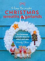 How to Make Christmas Wreaths & Garlands