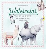 Watercolor: Wild & Free