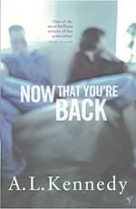 Now That You''re Back