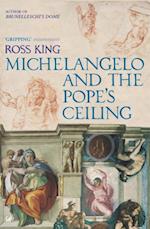 Michelangelo And The Pope's Ceiling