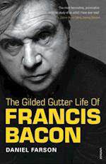 Gilded Gutter Life of Francis Bacon
