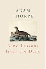 Nine Lessons From The Dark