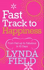 Fast Track to Happiness