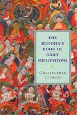 The Buddha''s Book Of Daily Meditations
