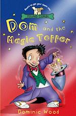 Dom And The Magic Topper