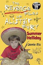 Revenge Files of Alistair Fury: Summer Helliday