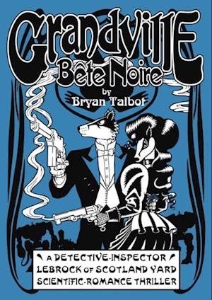 Grandville Bete Noire