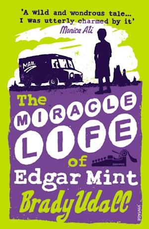 Miracle Life Of Edgar Mint