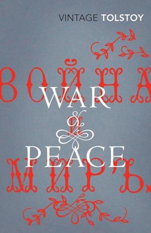 War and Peace (Vintage Classic Russians Series)