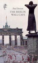 Berlin Wall Cafe