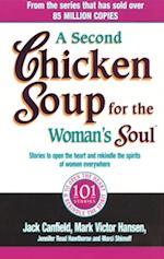 A Second Chicken Soup For The Woman''s Soul