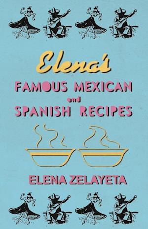 ELENAS FAMOUS MEXICAN & SPANIS