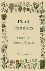 Plant Families - How To Know Them