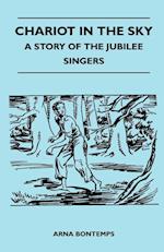 Chariot in the Sky - A Story of the Jubilee Singers