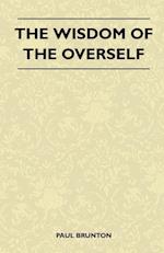 WISDOM OF THE OVERSELF