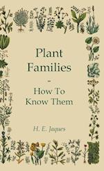 Plant Families - How To Know Them