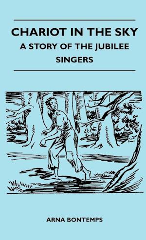 Chariot in the Sky - A Story of the Jubilee Singers