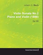 Violin Sonata No.2 by Johannes Brahms for Piano and Violin (1886) Op.100 