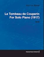 Ravel, M: Tombeau de Couperin by Maurice Ravel for Solo Pian