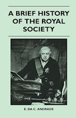 A Brief History Of The Royal Society