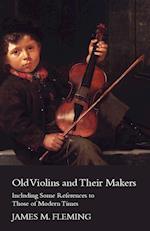 Old Violins And Their Makers