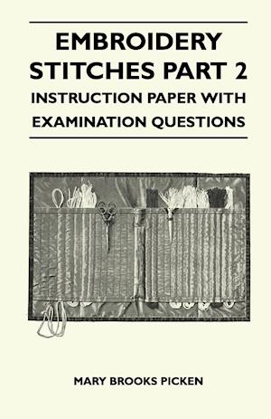 Embroidery Stitches Part 2 - Instruction Paper With Examination Questions