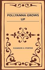 Porter, E: Pollyanna Grows Up