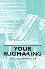 Your Rugmaking